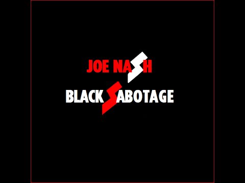 JOE NASH - Black Sabotage