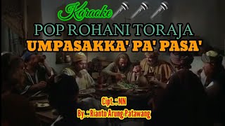 Download lagu Karaoke Lagu rohani toraja paskah umpasakka' pa' pasa' mp3 Download lagu Karaoke Lagu rohani toraja paskah umpasakka' pa' pasa' mp3