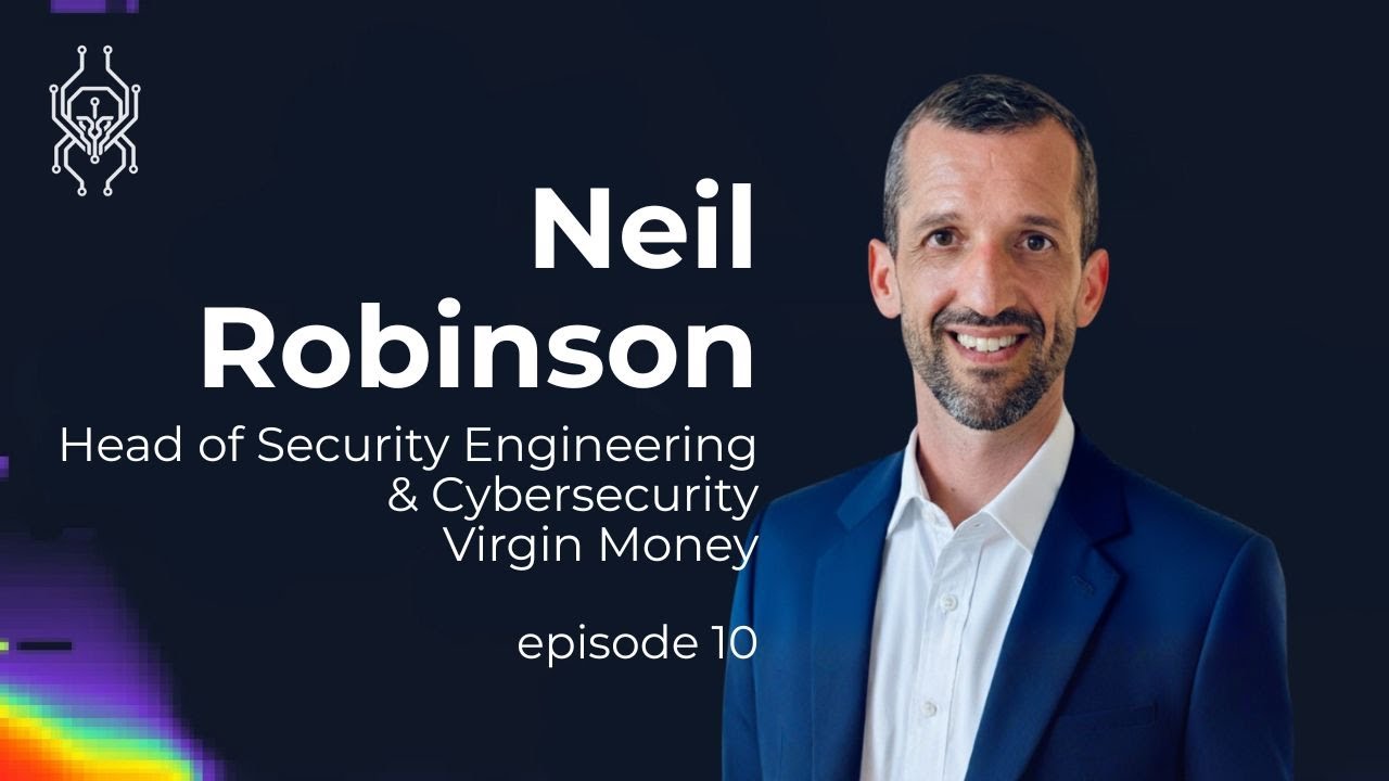 Reducing Noise Risk and Attack Surface in Financial Services  Neil Robinson Virgin Money