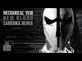 Mechanical Vein New Blood Zardonic Remix