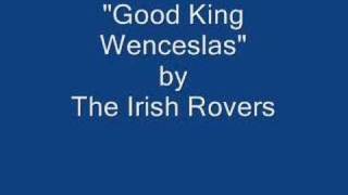 The Irish Rovers - Good King Wenceslas