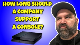 How Long Should a Company Support a Console on the Market?