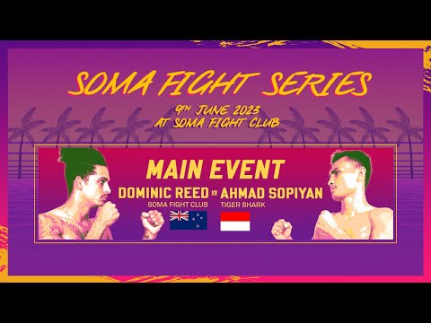 SOMA FIGHT SERIES 9 - Fight #11 (K1) - Ahmad Sopiyan v Dominic Reed
