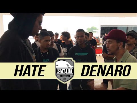HATE X DENARO - Batalha do Museu #394 (2ª Fase)