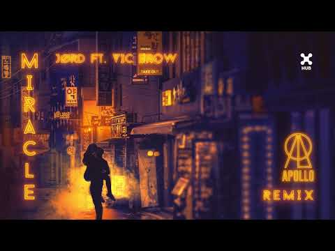 JØRD ft.  Vic Brow – Miracle (Apollo Remix)