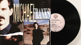 Michael Franks - The Camera Never Lies (Full Album) ►1987◄