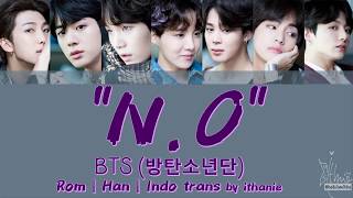 Download lagu BTS (방탄소년단) - N.O (Lirik Terjemahan Indonesia) mp3