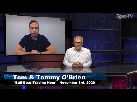 November 3rd, Bull-Bear Trading Hour on TFNN - 2020