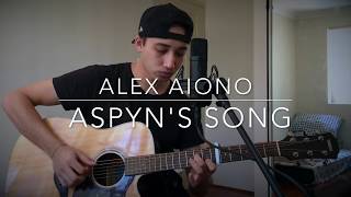 ALEX AIONO - ASPYN&#39;S SONG  (COVER)