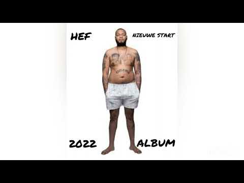 HEF - WIE ZOEK JE? FT ADJE ( NIEUWE START THE ALBUM UNRELEASED ALBUM) (PROD.JACK SHIRAK)