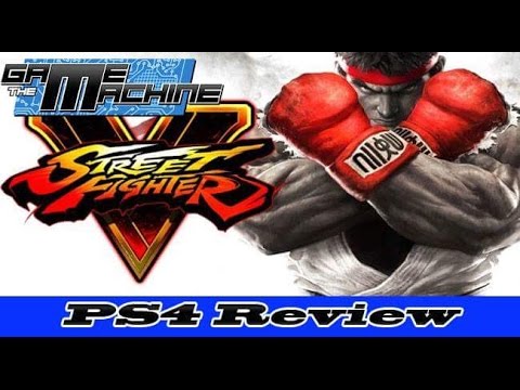 Where's the Beef? Street Fighter V: PS4 Review | The Game Machine