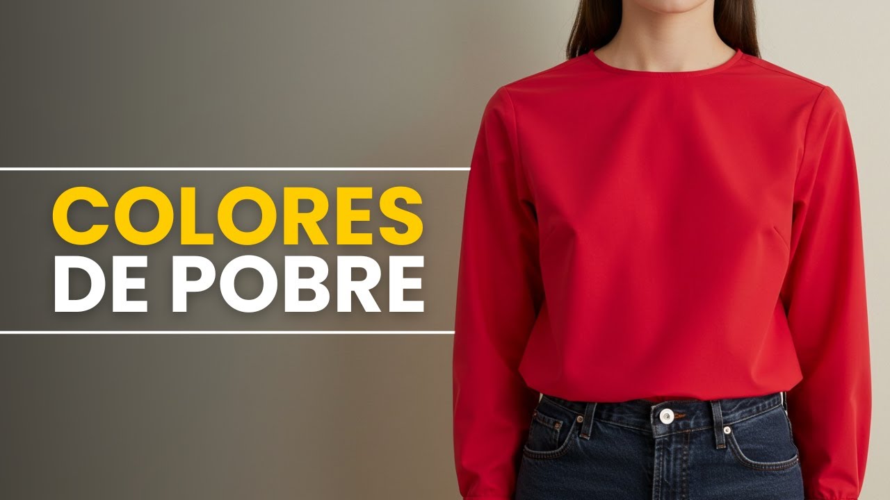 Los 7 Colores Que Te Hacen Ver POBRE.