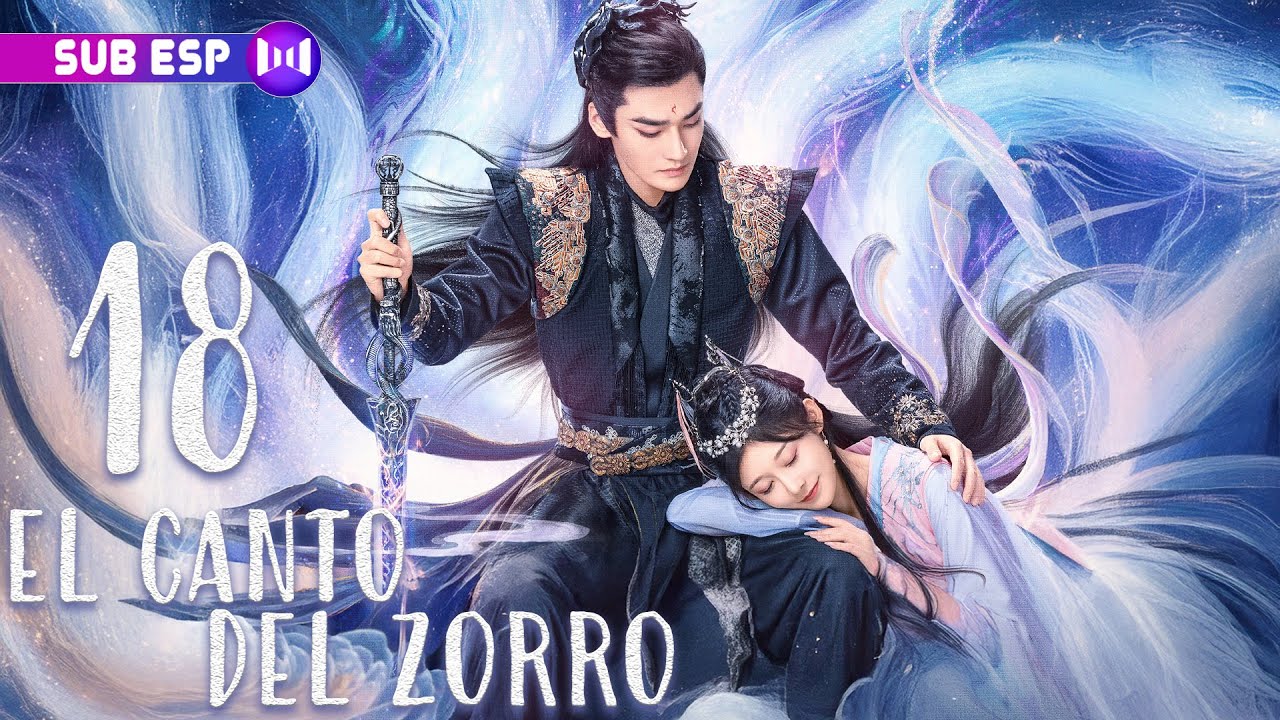 【SUB ESP】El Canto del Zorro EP18 | La diosa y el demonio zorro de enamoran 🦊❤️😇