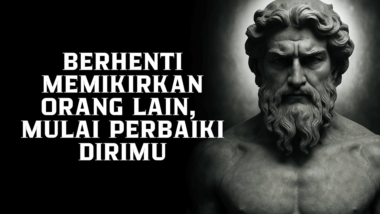 Saatnya Fokus Pada Diri Sendiri: Seni Bertumbuh Tanpa Terganggu Dunia Luar | Filsafat Stoikisme