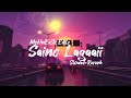 New Nepali Song Saino Lagaaii Slowed Reverb Dona Thapa Magar Partima Ale