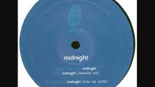 Un-Cut - Midnight M.I.S.T. VIP Remix