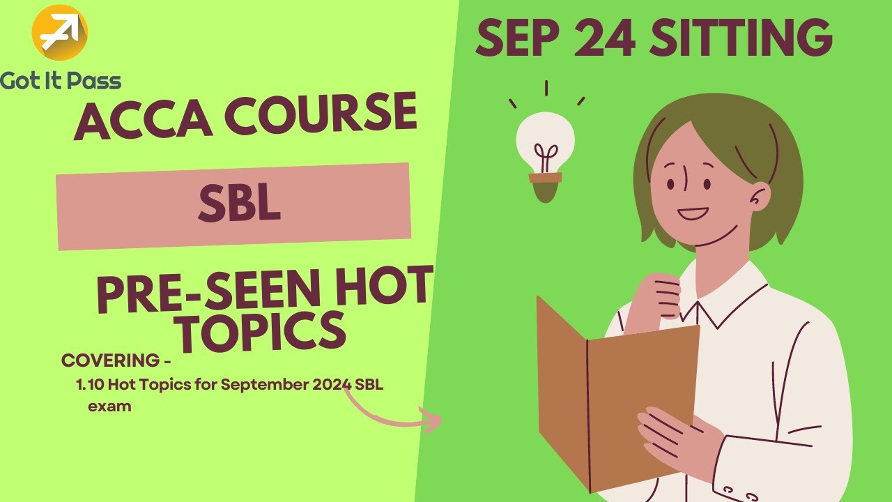 ACCA SBL September 2024 Ten Hot Topics (Based on Beago Pre-Seen)