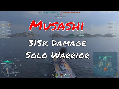 Musashi T9 IJN Battleship | 315k Damage, Solo Warrior | World of Warships