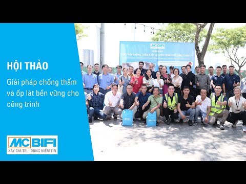 HỘI THẢO “GIẢI PHÁP CHỐNG THẤM VÀ ỐP LÁT BỀN VỮNG CHO CÔNG TRÌNH” ĐẾN TỪ TẬP ĐOÀN MC-BAUCHEMIE (ĐỨC)