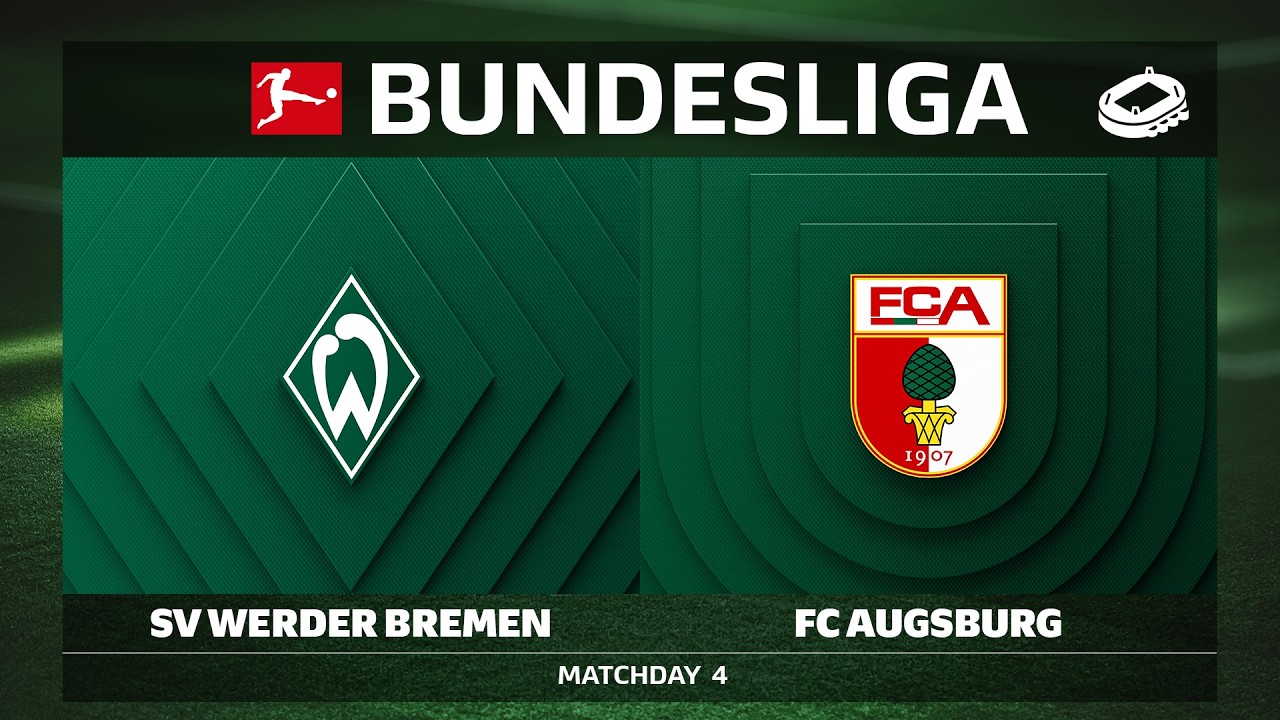 SV Werder Bremen vs. FC Augsburg | Matchday 4 - Bundesliga 2026/27