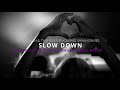Slow Down - Idge Logan - Original song from the album Capo