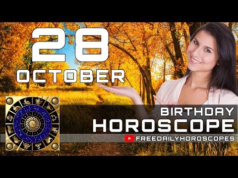October 28 - Birthday Horoscope Personality