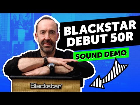 Blackstar Debut 50R - Sound Demo