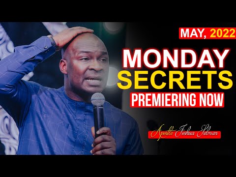 MONDAY SECRETS, 23rd MAY 2022 | Apostle Joshua Selman | Commanding Your Morining