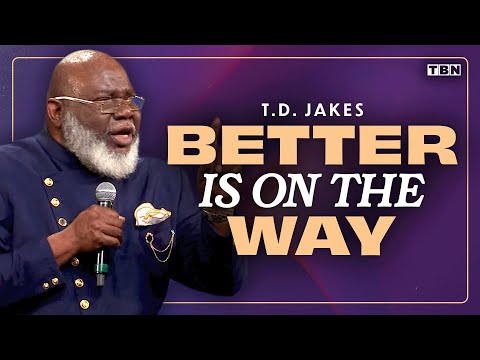 T.D. Jakes: These Bumps in the Road Mean That You're Close to Your BREAKTHROUGH! | TBN