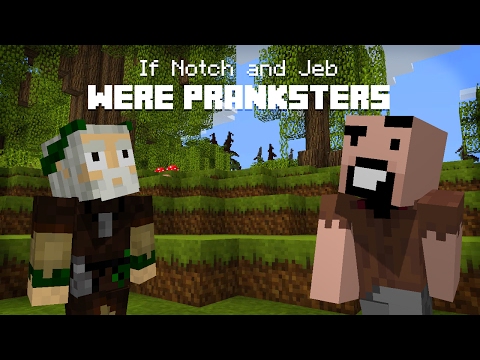 If Notch and Jeb Were Pranksters (Minecraft machinima)