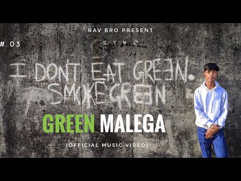 GREEN MALEGA (OFFICIAL VIDEO) FT.  RAV BRO