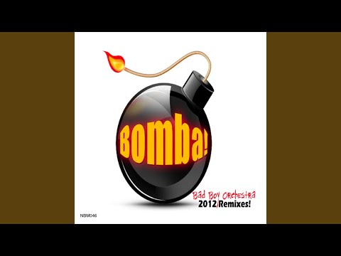 Bomba (Original Remastered Mix)