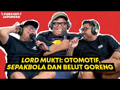 Podcast Seminggu episode Mukti Entut
