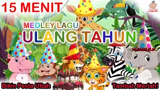 Download lagu Lagu Selamat Ulang Tahun Medley 15 Menit | Happy Birthday Song mp3