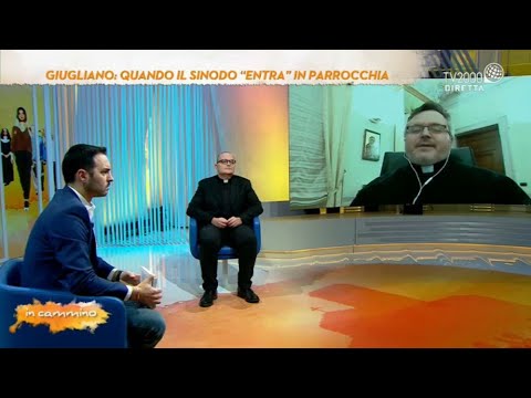 In Cammino, 12 gennaio 2022 - Giugliano: quando il Sinodo "entra" in parrocchia