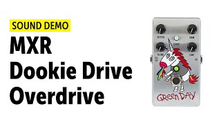 Video thumbnail for MXR Dookie Drive - Sound Demo (no talking) by Guitar Bonedo