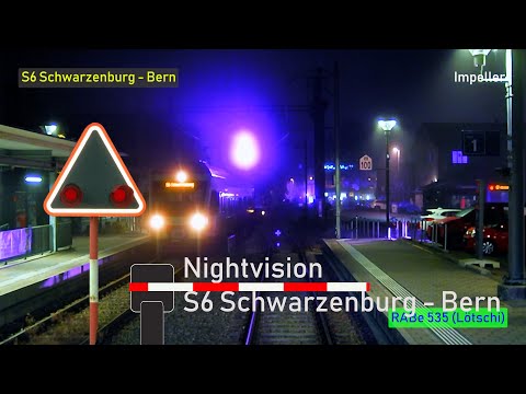 Nightvision Cab ride / Führerstandsmitfahrt - S6 Schwarzenburg - Bern (bls RABe 535 Lötschi)