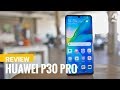 Huawei P30 Pro Review Huawei P30 Pro Review