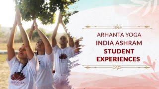 Arhanta Yoga Ashram India Impressions - RYS 200, 300, 500