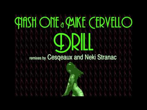 Nash One and Mike Cervello - Drill (Cesqeaux Trap Mix)