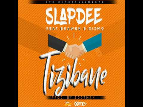 Slap dee ft Brawen & Dizmo ' new song TIZIBANE (video lyrics)