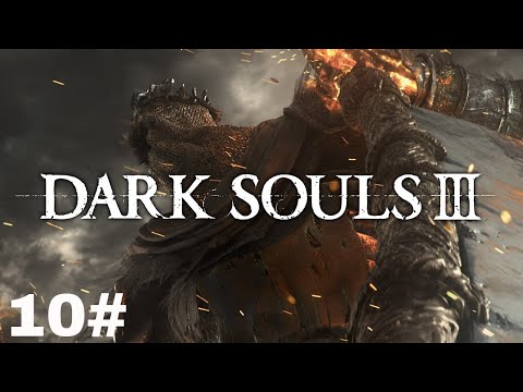 Zagrajmy w Dark Souls III (PL) odc. 10 - Ofiarna droga: Gaszenie ogniw i otwarcie przejścia do bossa