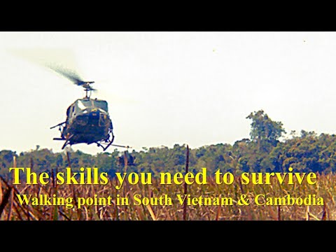 The Skills You Needed to Survive: Walking Point in South Vietnam & Cambodia, 1969-1970