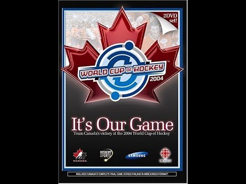 It's Our Game: Team Canada's Victory at the 2004 World Cup of Hockey (2004)