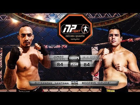 LUTA NP FIGHT 14 : ALEXANDRE SANTANA  X  ROGÉRIO "GELEIA" - EVENTO DE MMA