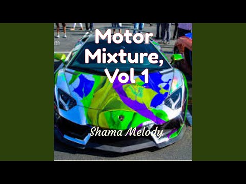 MOTOR MIXTURE, Pt. 1