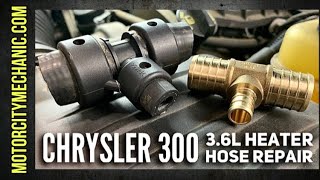 Charger, 300, and Challenger 3.6L Heater Hose Repair
