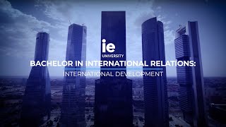International Development | Bachelor in International Relations at IE 