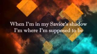 Savior&#39;s Shadow - Blake Shelton Lyrics
