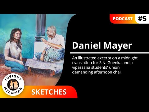 Daniel Mayer on a midnight translation for SN Goenka and Western meditation students requesting chai